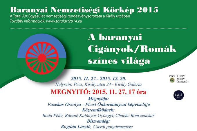 „A baranyai Cigányok/Romák színes világa”